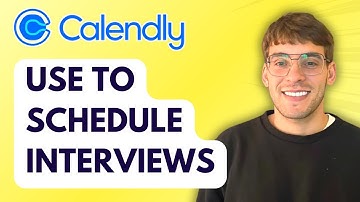How to use Calendly to Schedule Interviews [2025 Guide]