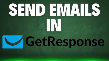 How To Send An Email Newsletter In GetResponse