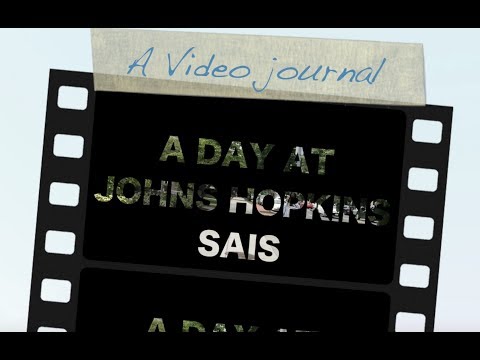 A DAY AT JOHNS HOPKINS SAIS