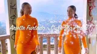Ariette Furtado - Cuzé Sta Passa (DJ AB VISUALS)