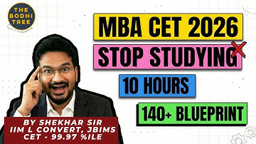 Stop met 10 uur studeren voor MBA CET 2026 | 140+ Blueprint | JBIMS | Shekhar Sir | IIM L Convert
