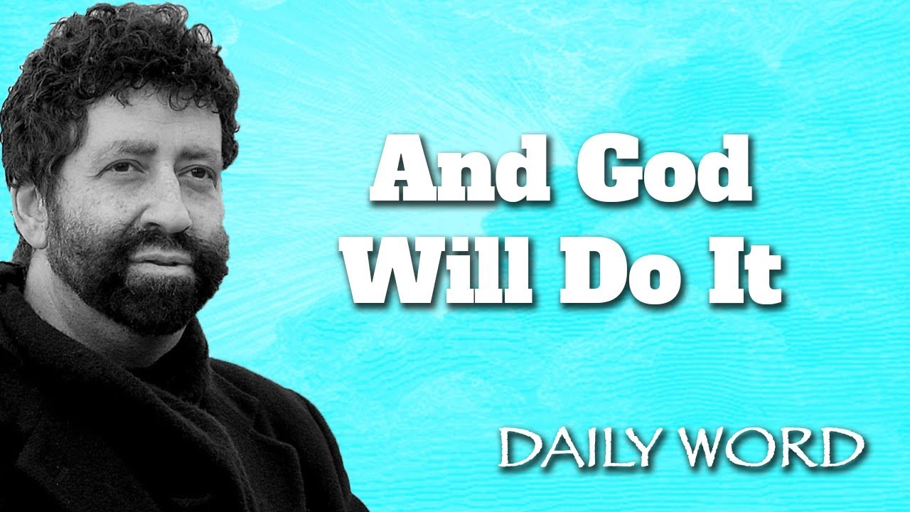 And God Will Do It [From THE GALAL KEY (Message 2249)]