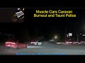 Muscle Cars Street-Burn-Out Turns Into Pursuit| #musclecar #charger #Police #Dashcam