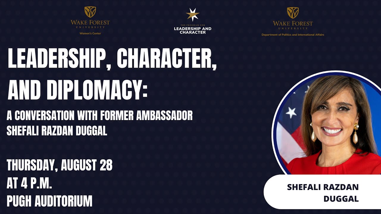 Leadership, Character, and Diplomacy with Ambassador Shefali Razdan Duggal