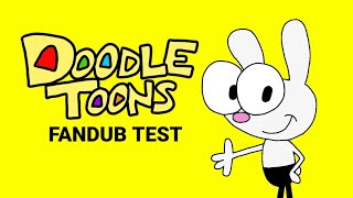 Doodle Toons Fandub Test