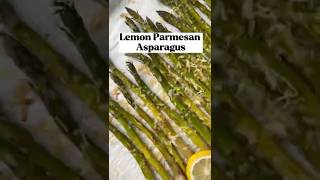 Lemon Parmesan Asparagus