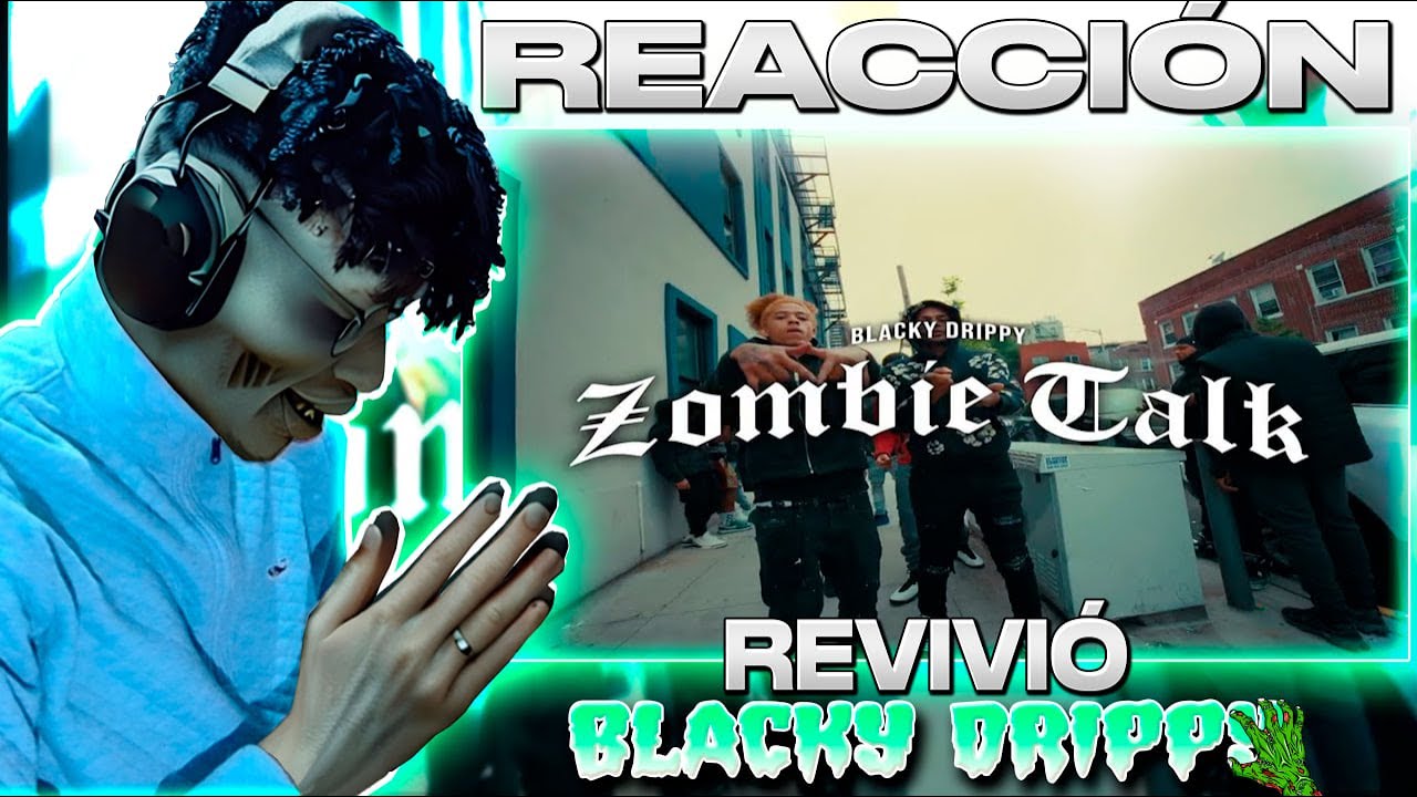 WhiteAishan reacciona a BLACKY DRIPPY - ZOMBIE TALK