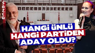 İşte Milletvekili Aday Adayı Olan Ünlüler Chp Akp Mhp İyi̇ Parti