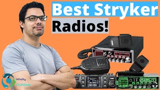 BEST STRYKER RADIOS! (TOP 3)