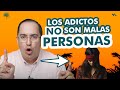 Los adictos no son malas personas  juan camilo psicologo