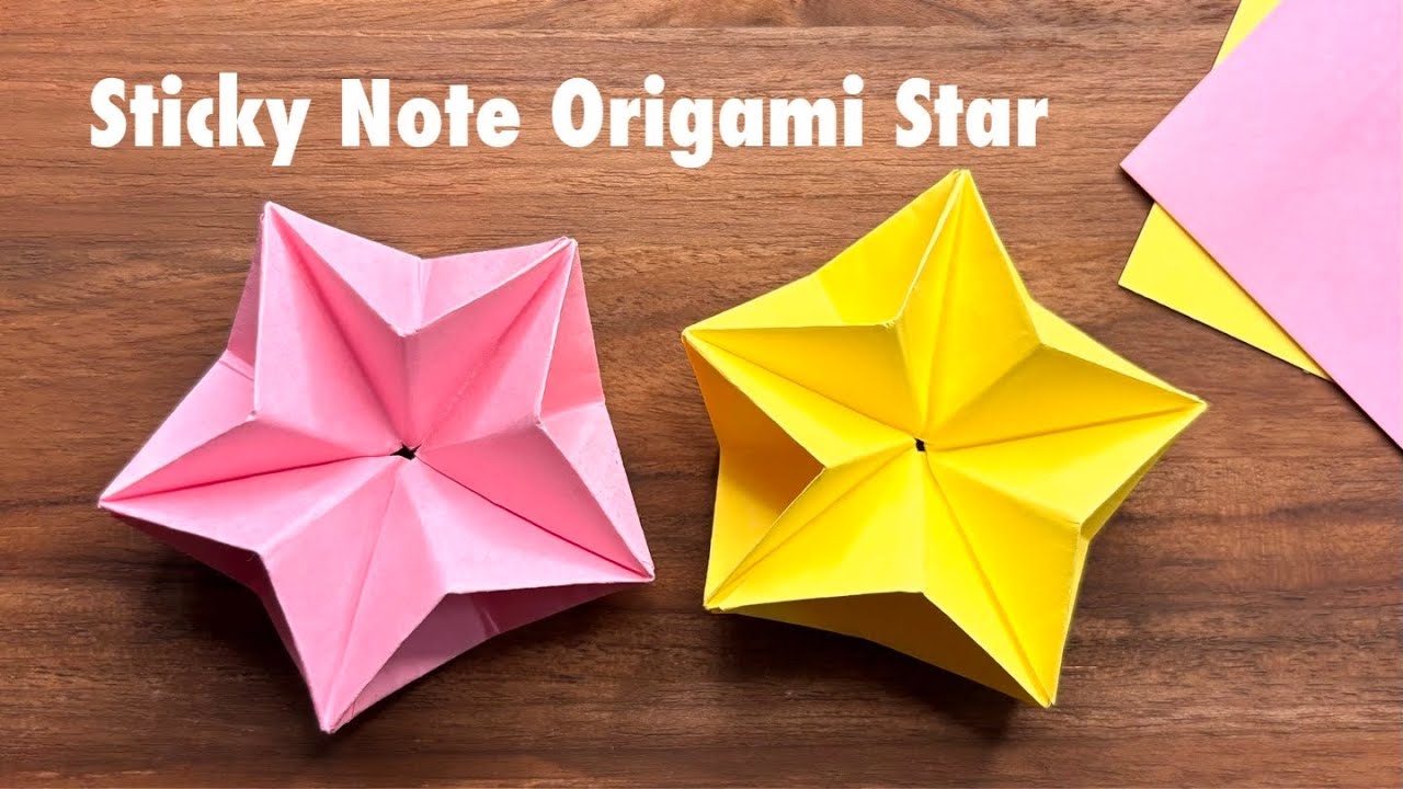 How to Make an Origami Star with Sticky Notes – Easy DIY Paper Craft ...
