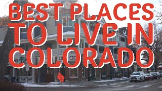 The Best Places to Live in Colorado