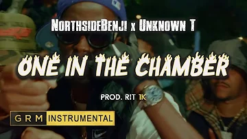 NorthsideBenji X Unknown T - One In The Chamber | Instrumental | GRM Daily