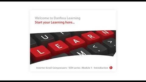 Danfoss Learning - Inverter Scroll Compressors VZH Module 1 - eLesson preview