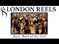 Reel of the 51st tutorial by london reels