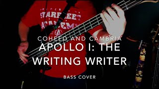 Apollo I: The Writing Writer - Coheed and Cambria - BASS Cover