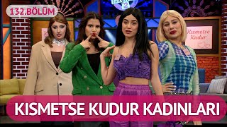 Kısmetse Kudur Kadınları | Çok Güzel Hareketler 2