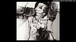 Die Form - Deep Inside (Remix)