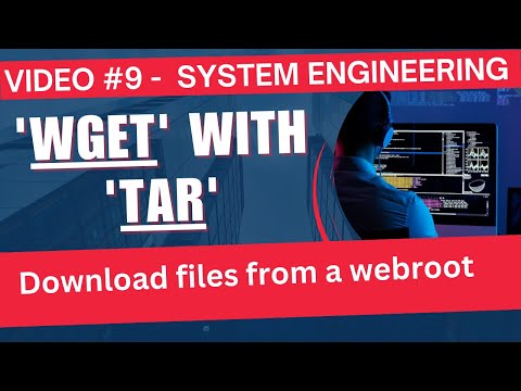 Download files with 'wget' command | wget with tar in Linux | System Engineering- #Video9