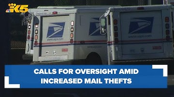 As mail theft grows, so do the calls for more oversight