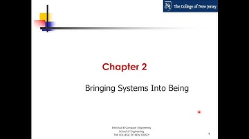 Systems Engineering Course - Chapter 2 - Bringing Systems Into Being