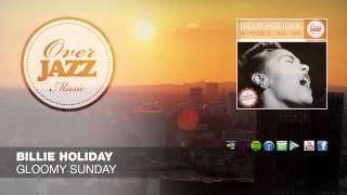 Billie Holiday - Gloomy Sunday Over Jazz Classics