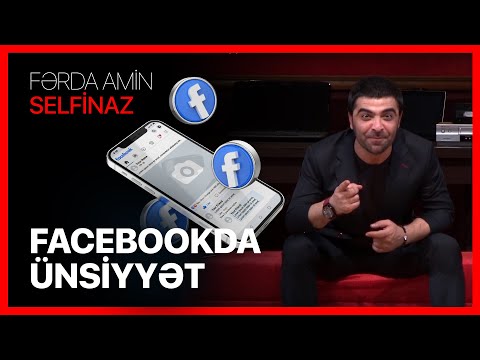 Fərda Amin — Facebookda Ünsiyyət | SELFİNAZ