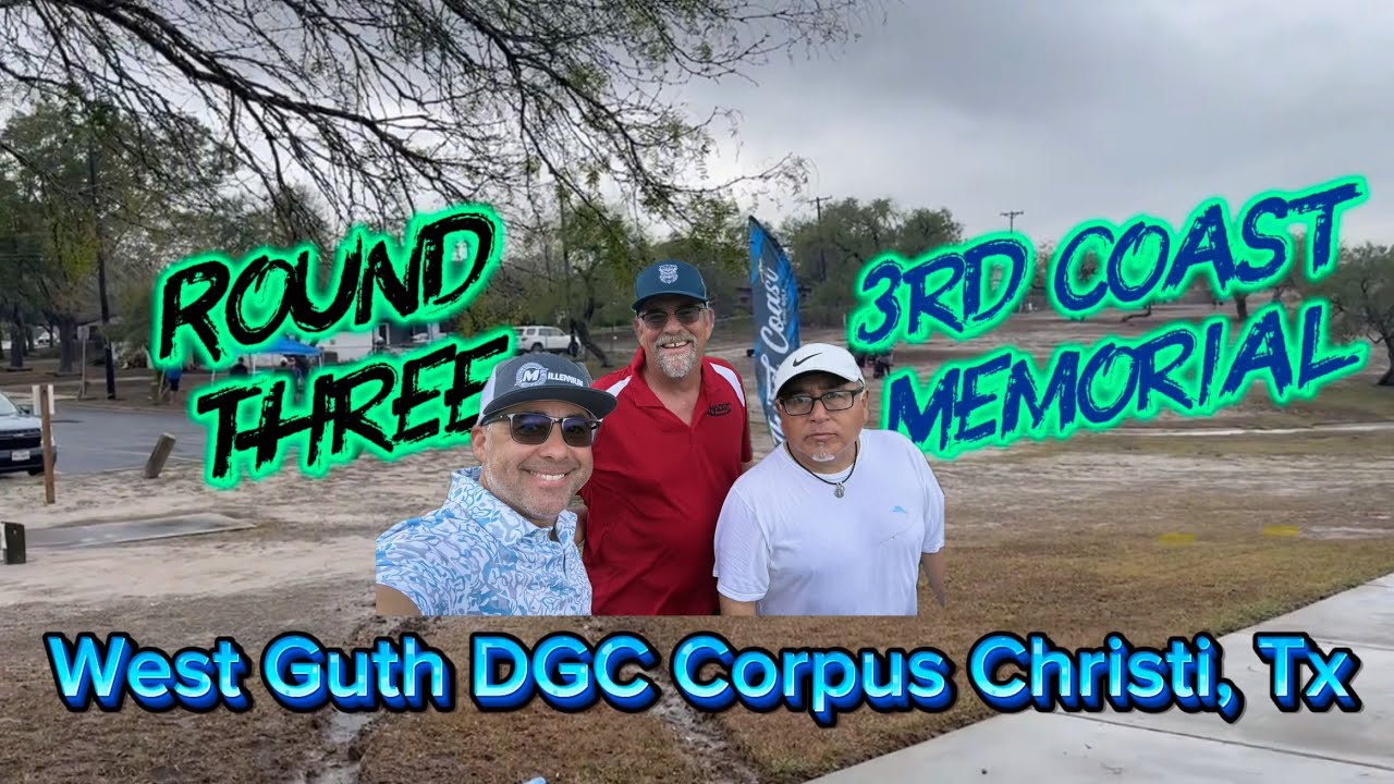 Round 3–2025 Third Coast Memorial Disc Golf Tournament—West Guth DGC—Corpus Christi, Texas