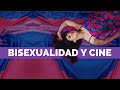 Bisexualidades en el cine 