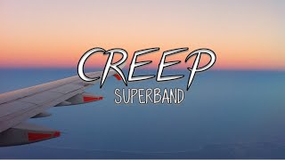 RadioHead - Creep ( Superband Cover // Lyrics Video )