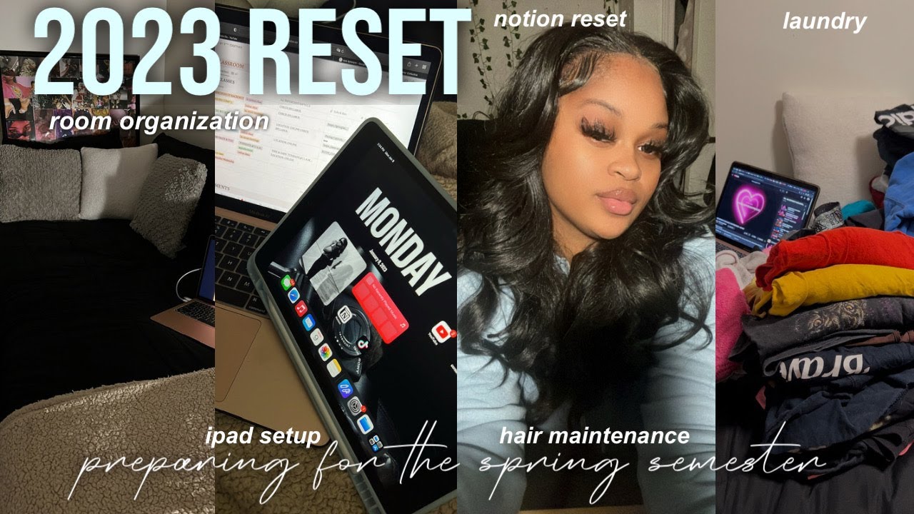 2023 RESET: prepping for the spring semester | cleaning, notion + ipad reset, wig maintenance, etc.
