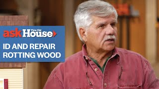 How to Identify and Repair Rotting Wood | Ask This Old House screenshot 2