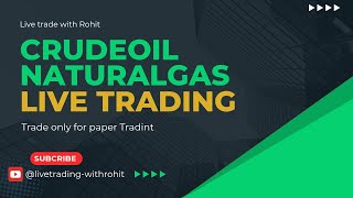 Live Trading In Crudeoil |Live Trading In Crudeoil And Naturalgas|live tradeding crudeoil naturalgas