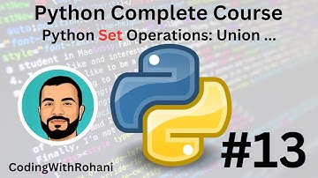 Advanced Python Set Operations: Union, Intersection, and Difference"#13 ||CodingWithRohani