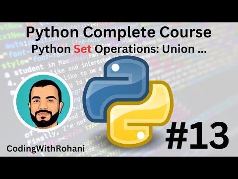 Advanced Python Set Operations: Union, Intersection, and Difference"#13 ||CodingWithRohani