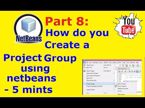 Netbeans Tutorial Part 8: How do you Create a Project Group using ...