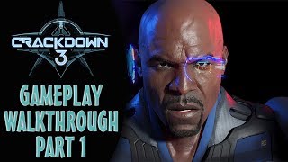 CRACKDOWN 3 Gameplay Walkthrough Part 1 - INTRO (Full Game)