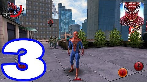 The Amazing Spiderman - Gameplays Walthrough part 3 (Android, IOS)