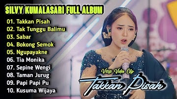 Silvy Kumalasari Full Album Terbaru - Takkan Pisah | Campursari Koplo 2025 | Sabsr,Papi Papi Pu