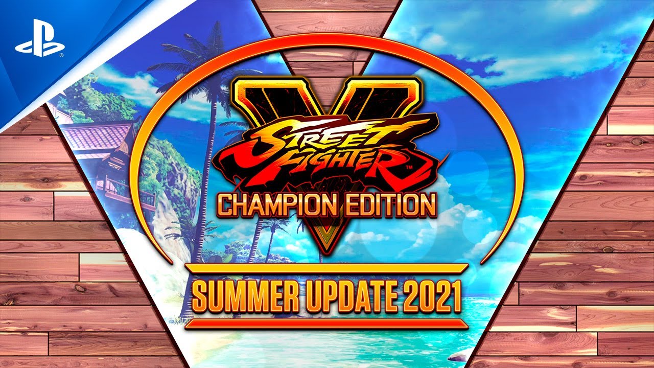 March update trailer for Street Fighter V Champion Edition revealed