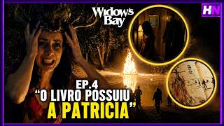 WIDOW’S BAY EP.4 EXPLICADO | O LIVRO POSSUIU A PATRICIA E O RITUAL COMEÇOU