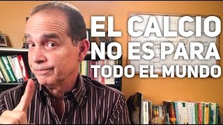 Episodio El Calcio No Es Para Todo El Mundo