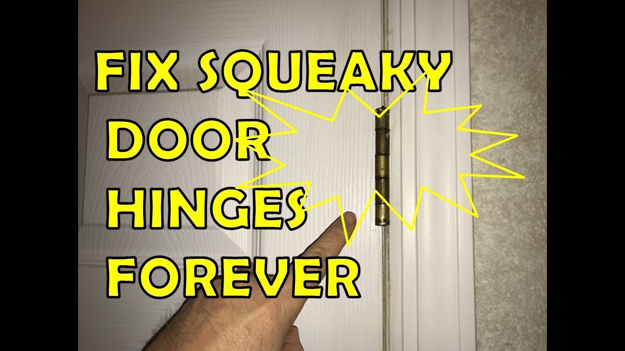 How to Fix Squeaky Door Hinges - Best Method