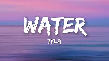 Tyla - Water (Lyrics)