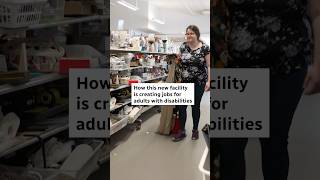 New facility creates jobs for adults with disabilities