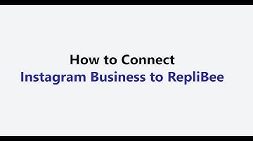 How to connect Instagram Business account with Replibee