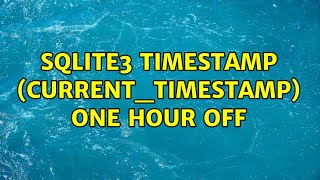 Ubuntu: sqlite3 timestamp (current_timestamp) one hour off