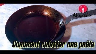 Comment Culotter une poêle en acier ?