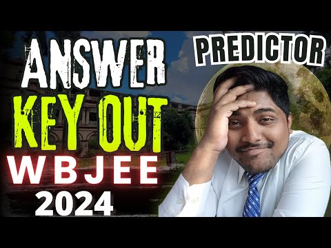 WBJEE 2024 ANSWER KEY OUT