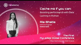 Cache me if you can: Boosting performance with Data Caching in Python - Ria Bhatia (EN)